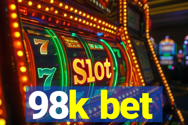 98k bet